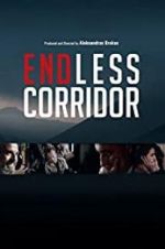 Watch Endless Corridor Movie4k