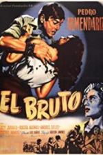 Watch El bruto Movie4k