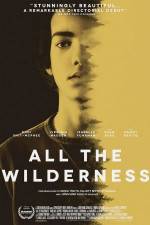 Watch All the Wilderness Movie4k