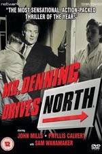 Watch Mr. Denning Drives North Movie4k