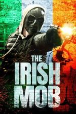 Watch The Irish Mob Movie4k