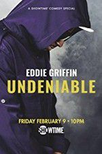 Watch Eddie Griffin: Undeniable (2018 Movie4k