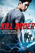 Watch Kill Order Movie4k