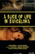 Watch A Slice of Life in Barcelona Movie4k