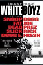 Watch Whiteboyz Movie4k