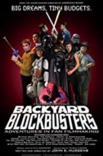 Watch Backyard Blockbusters Movie4k