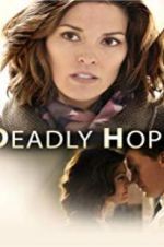 Watch Deadly Hope Movie4k