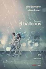 Watch 6 Balloons Movie4k