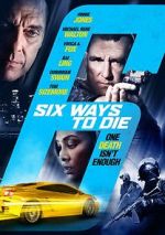 Watch 6 Ways to Die Movie4k