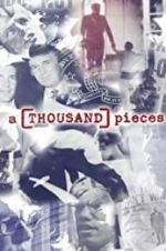 Watch A Thousand Pieces Movie4k