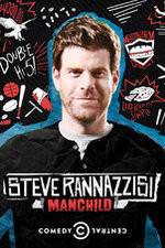 Watch Steve Rannazzisi: Manchild Movie4k