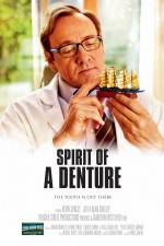 Watch Spirit of a Denture Movie4k