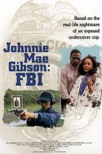 Watch Johnnie Mae Gibson: FBI Movie4k