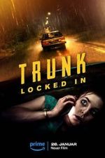 Watch Trunk: Locked In Movie4k