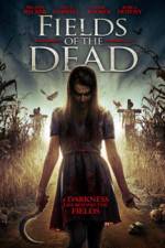 Watch Fields of the Dead Movie4k