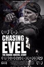 Watch Chasing Evel: The Robbie Knievel Story Movie4k