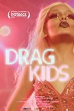 Watch Drag Kids Movie4k