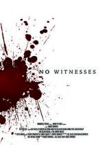 Watch No Witnesses Movie4k