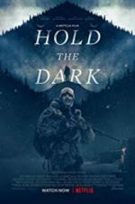 Watch Hold the Dark Movie4k