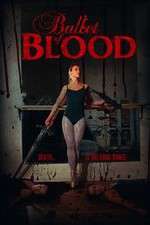 Watch Ballet of Blood Movie4k