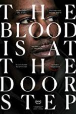 Watch The Blood Is at the Doorstep Movie4k