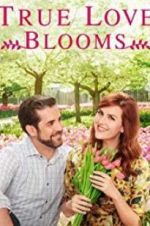 Watch True Love Blooms Movie4k