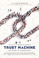 Watch Trust Machine: The Story of Blockchain Movie4k