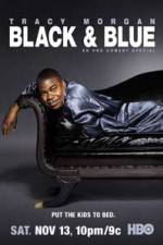 Watch Tracy Morgan Black and Blue Movie4k