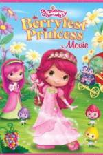 Watch Strawberry Shortcake: The Berryfest Princess Movie4k