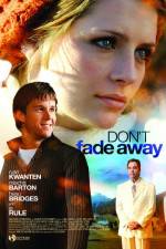 Watch Don't Fade Away Movie4k