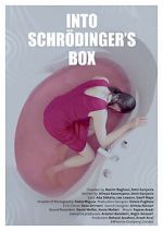Watch Into Schrodinger\'s Box Movie4k