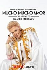 Watch Mucho Mucho Amor: The Legend of Walter Mercado Movie4k