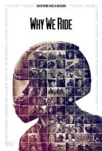 Watch Why We Ride Movie4k