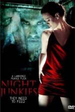 Watch Night Junkies Movie4k