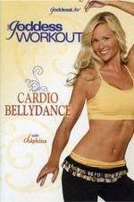 Watch The Goddess Workout Cardio Bellydance Movie4k