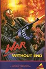 Watch War Without End Movie4k