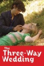 Watch The Three Way Wedding Movie4k