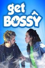 Watch Get Bossy Movie4k