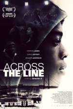 Watch Across the Line Movie4k