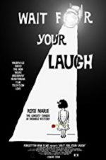 Watch Wait for Your Laugh Movie4k