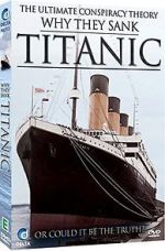 Watch Why They Sank the Titanic Movie4k