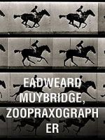 Watch Eadweard Muybridge, Zoopraxographer Movie4k