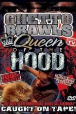 Watch Ghetto Brawls Queen Of The Hood Movie4k