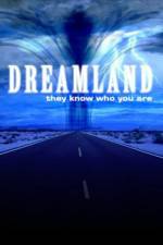 Watch Dreamland (2007) Movie4k