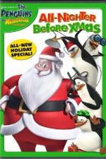 Watch The Penguins of Madagascar All Nighter Before Xmas Movie4k