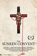 Watch The Sunken Convent Movie4k