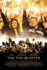 Watch The 5th Quarter Movie4k