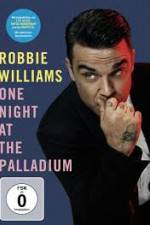 Watch Robbie Williams: One Night at the Palladium Movie4k