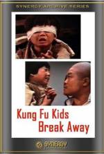 Watch Kung Fu Kids Break Away Movie4k