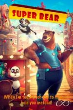 Watch Super Bear Movie4k